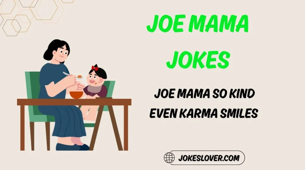Joe Mama Jokes