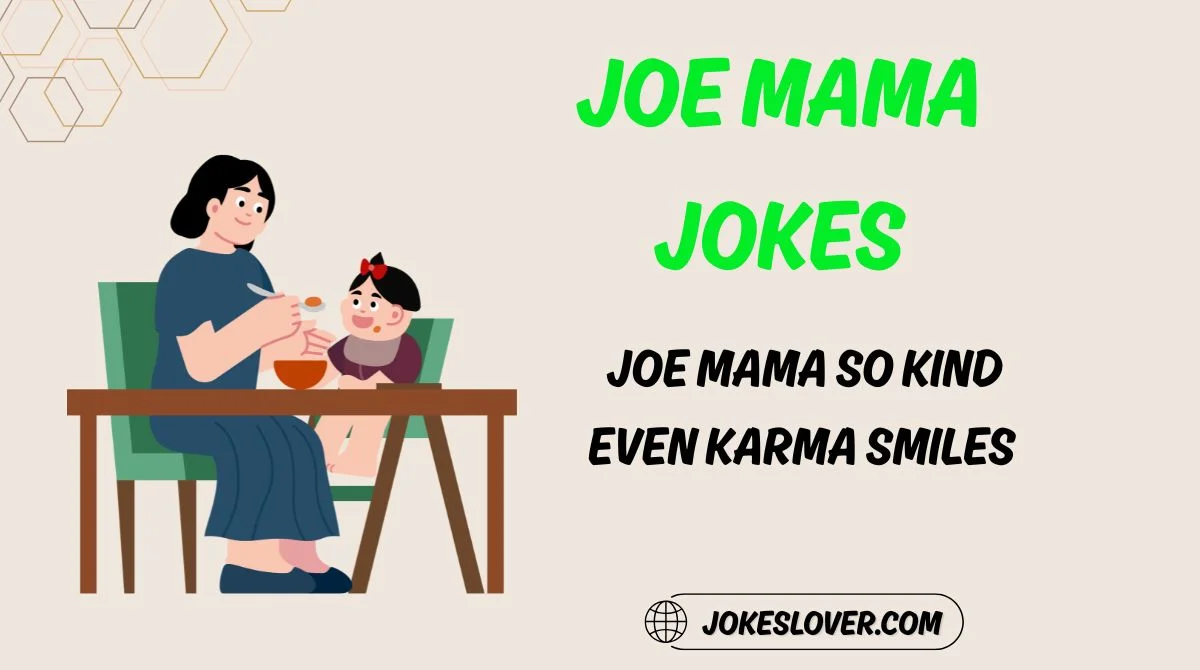 Joe Mama Jokes