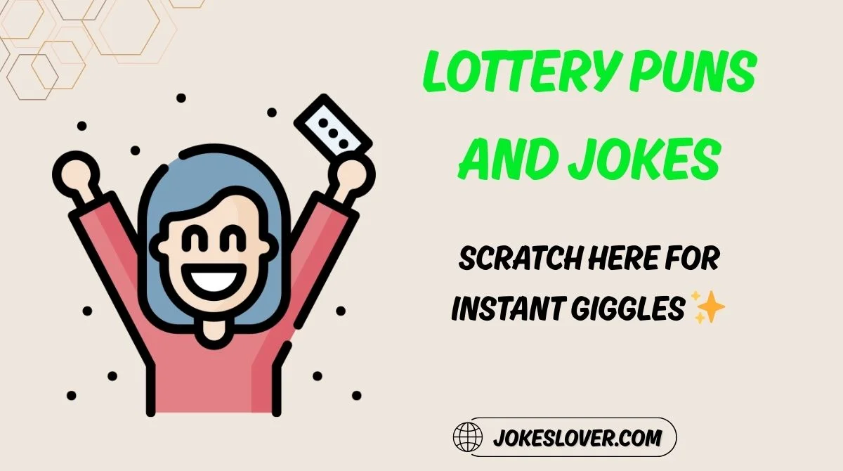 Lottery Puns and Jokes
