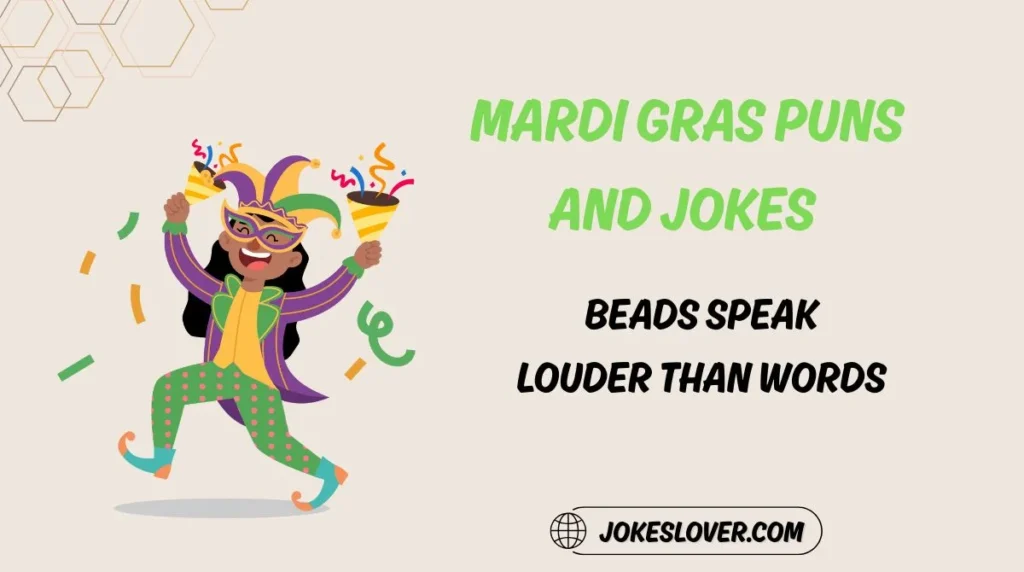 Mardi Gras Puns and Jokes