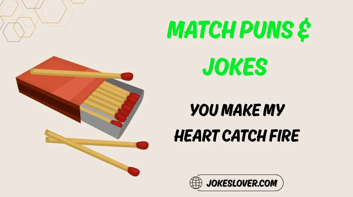 Match Puns & Jokes