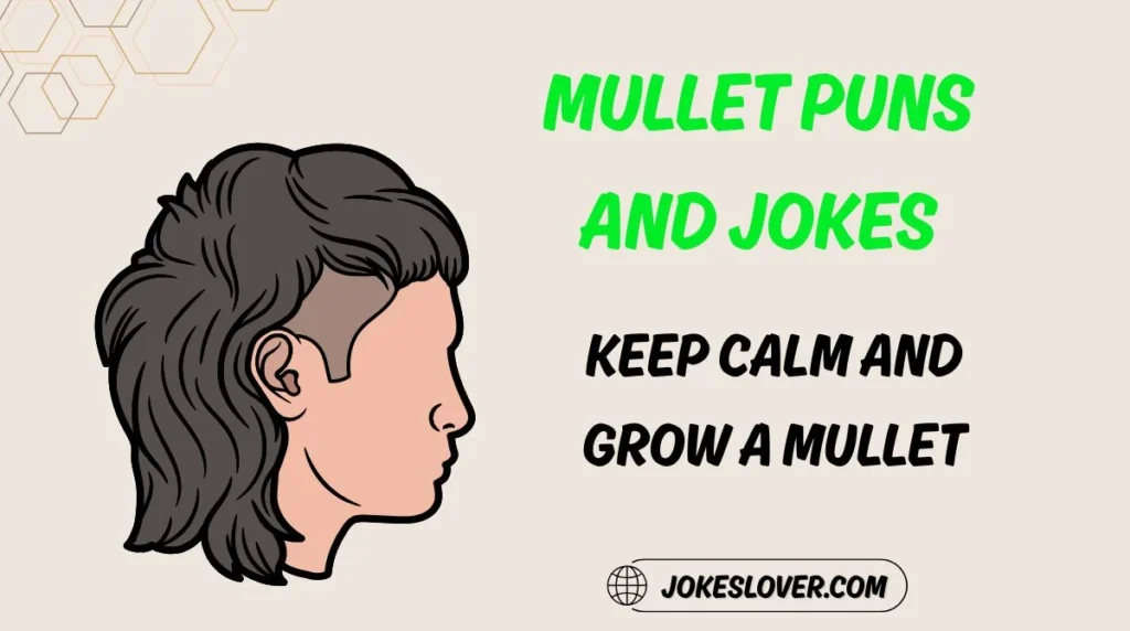 Mullet Puns and Jokes