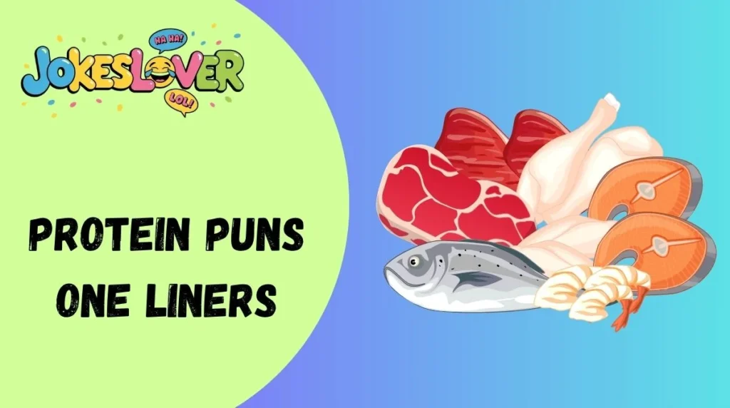 Protein Puns One Liners