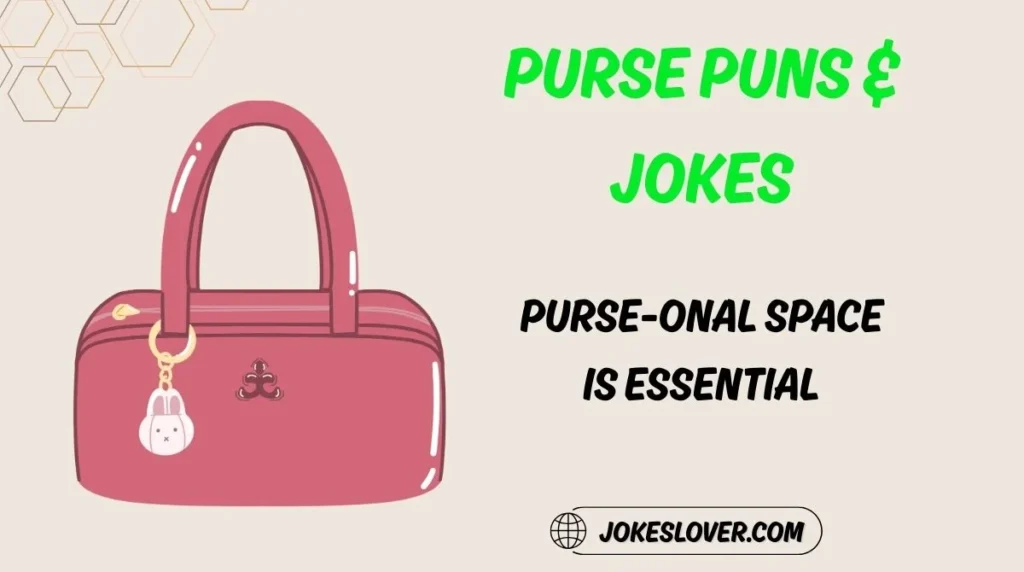 Purse Puns & Jokes