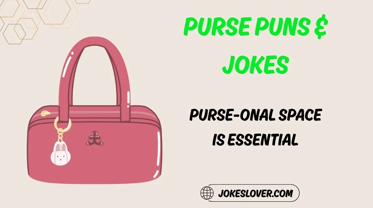 Purse Puns & Jokes