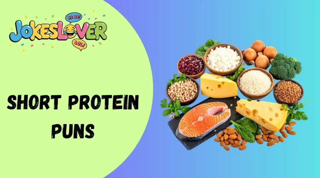 Short Protein Puns