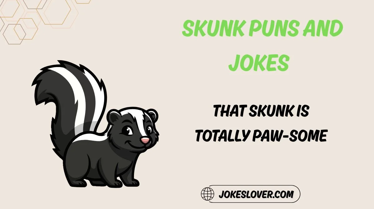 Skunk Puns and Jokes