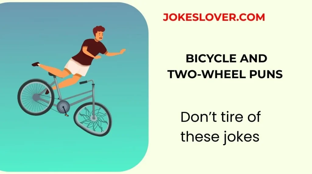 Bicycle and Two-Wheel Puns