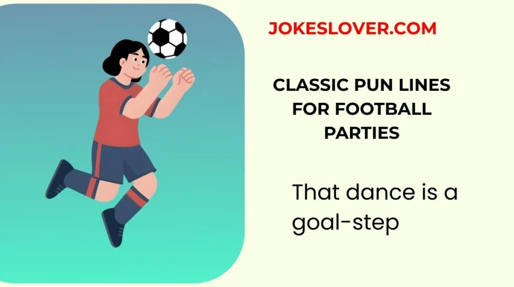 Classic Pun Lines for Football Parties