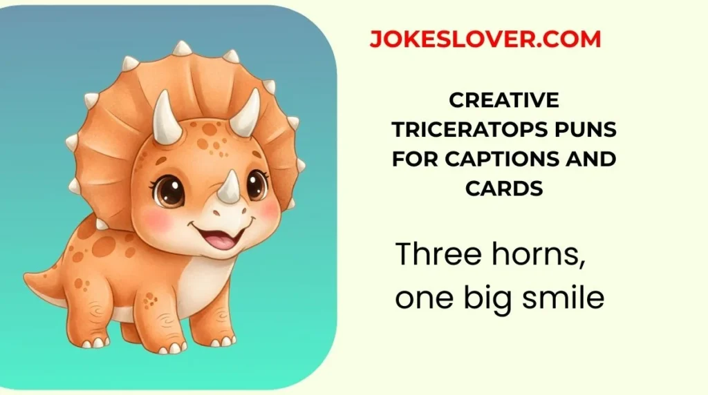 Creative Triceratops Puns for Captions and Cards