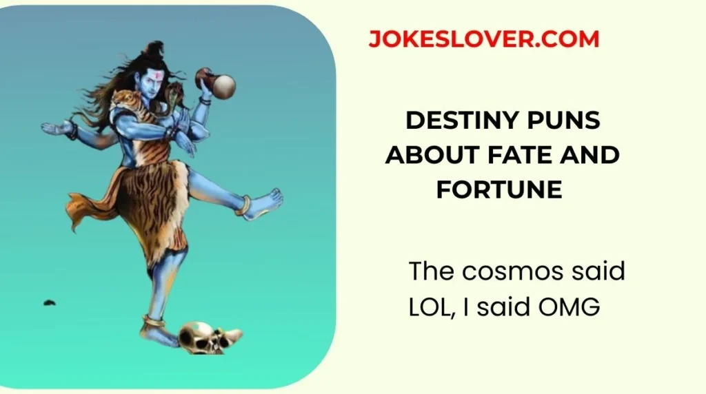 Destiny Puns About Fate and Fortune