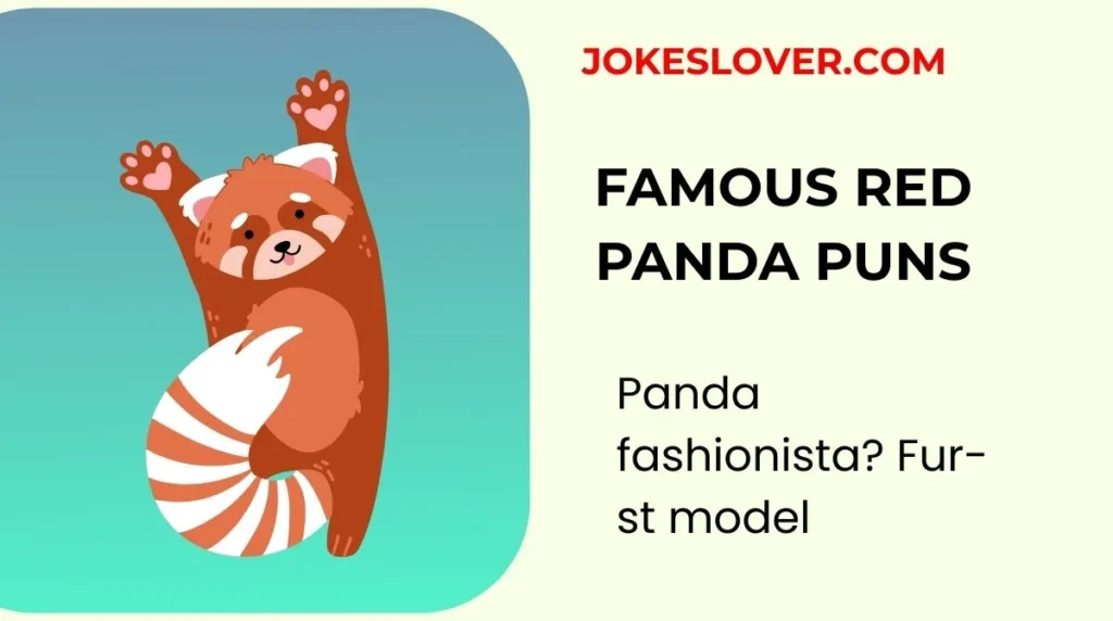 Famous Red Panda Puns
