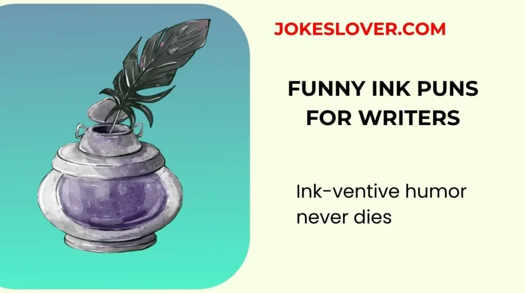 Funny Ink Puns for Writers