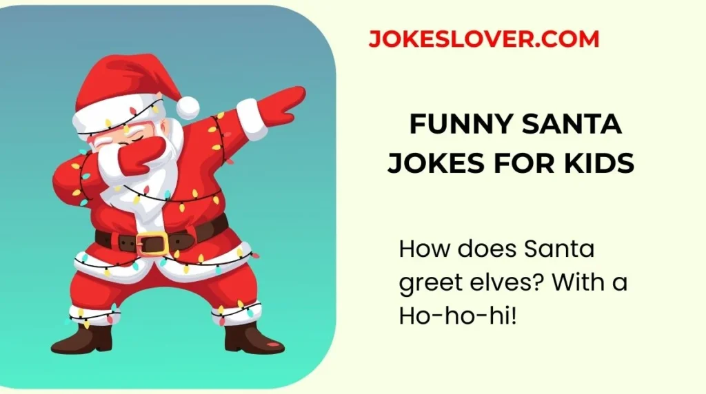 Funny Santa Jokes for Kids