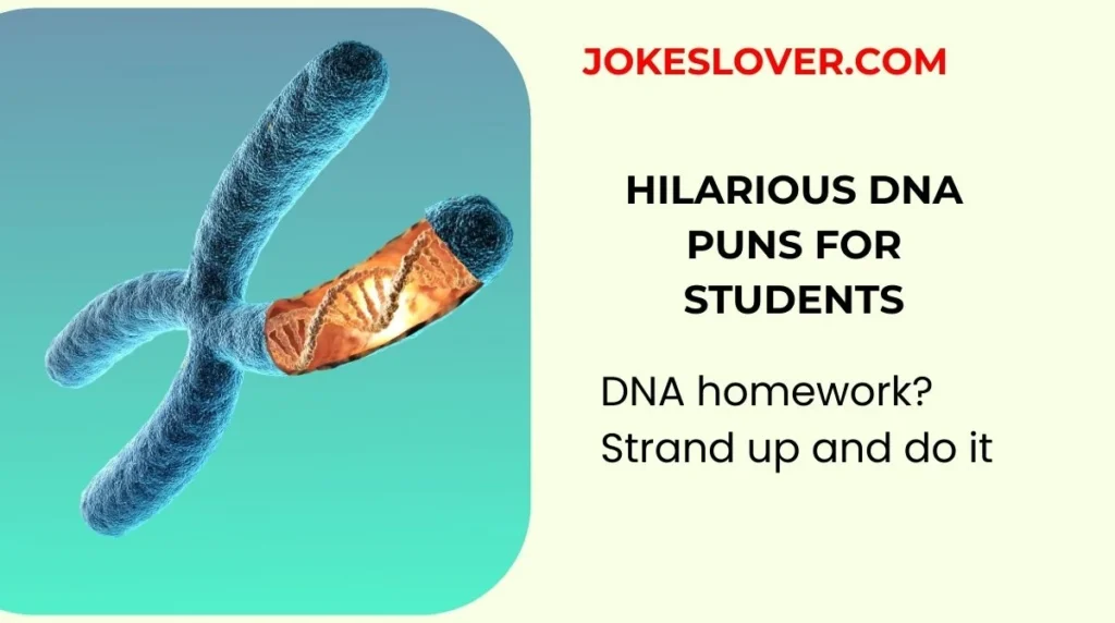Hilarious DNA Puns for Students