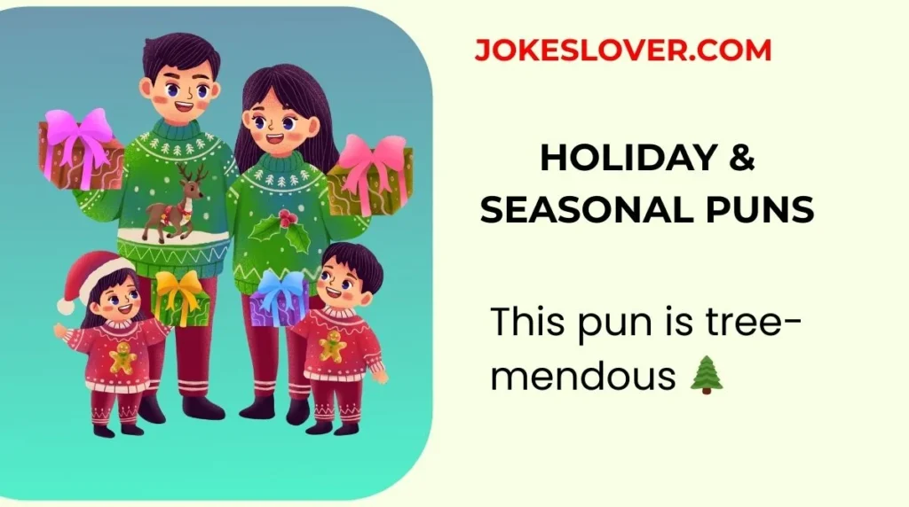 Holiday & Seasonal Puns