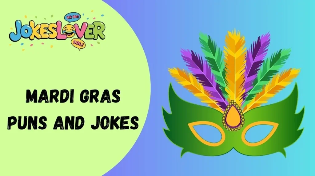 Mardi Gras Puns and Jokes
