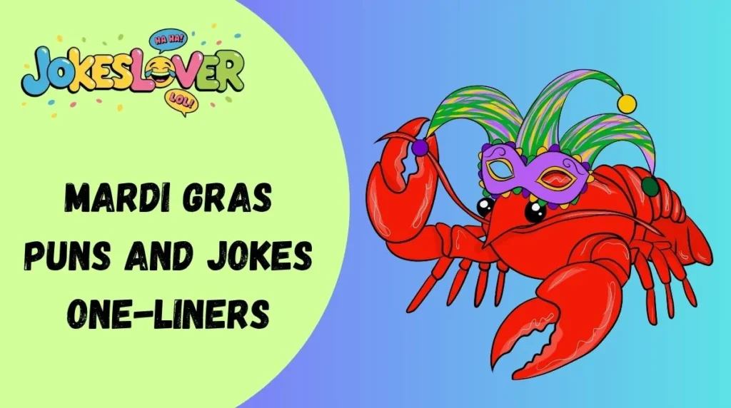 Mardi Gras Puns and Jokes One-Liners
