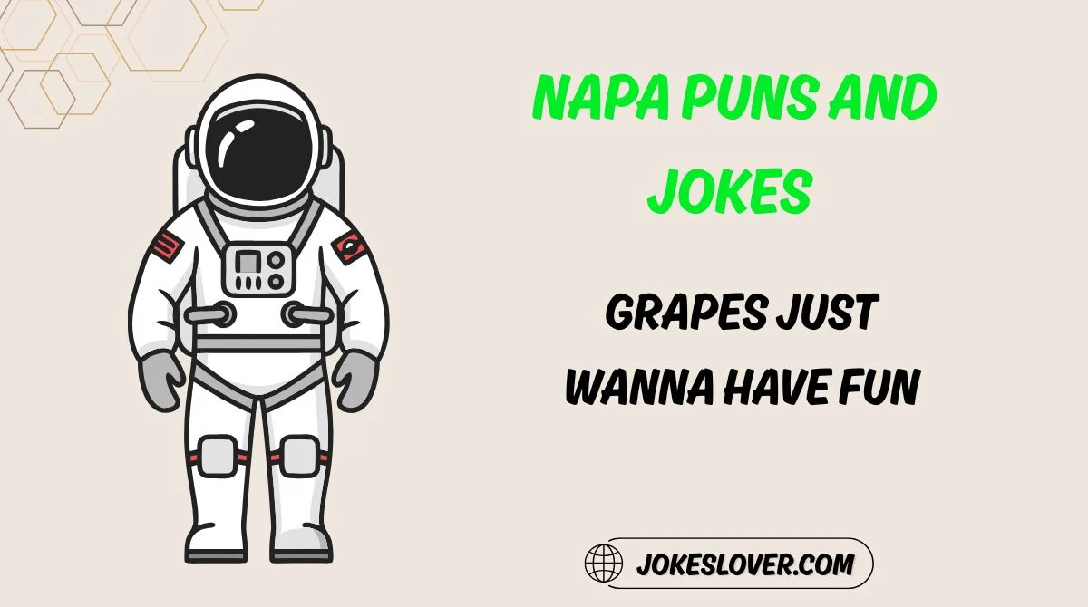 Napa Puns and Jokes