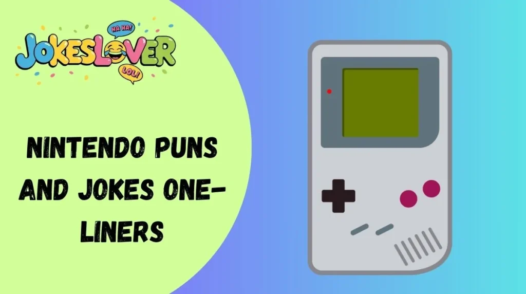Nintendo Puns and Jokes One-Liners