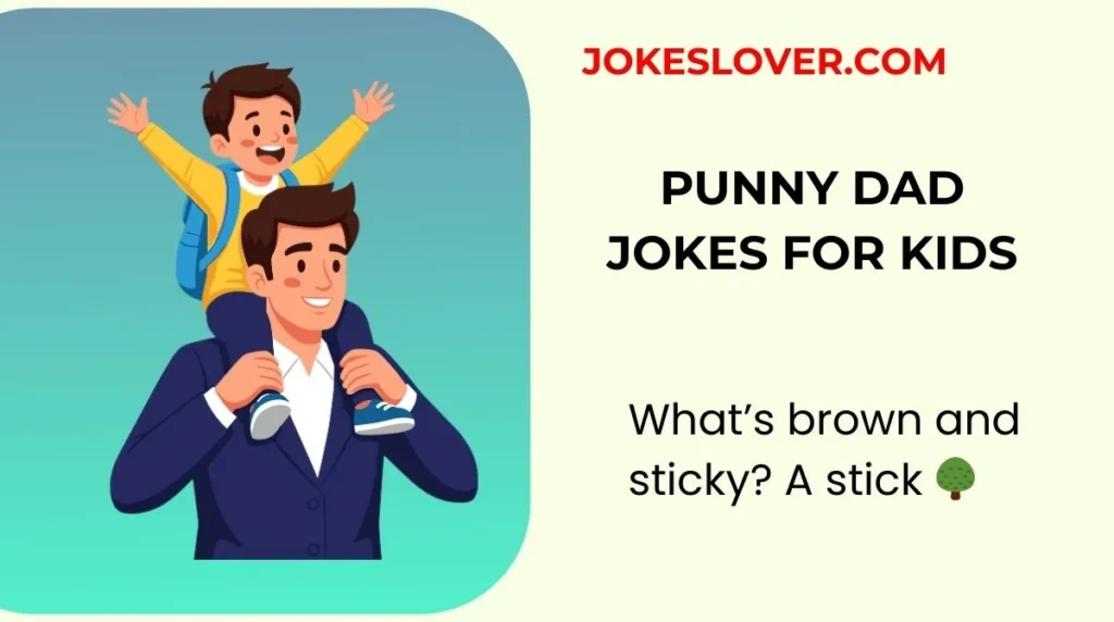 Punny Dad Jokes For Kids