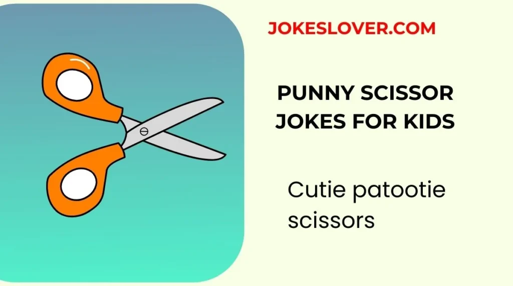 Punny Scissor Jokes for Kids