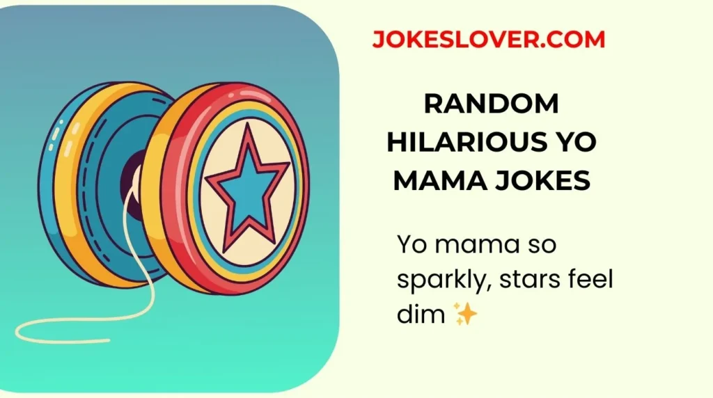 Random Hilarious Yo Mama Jokes