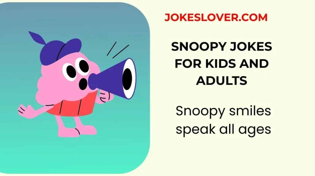 Snoopy Jokes for Kids and Adults