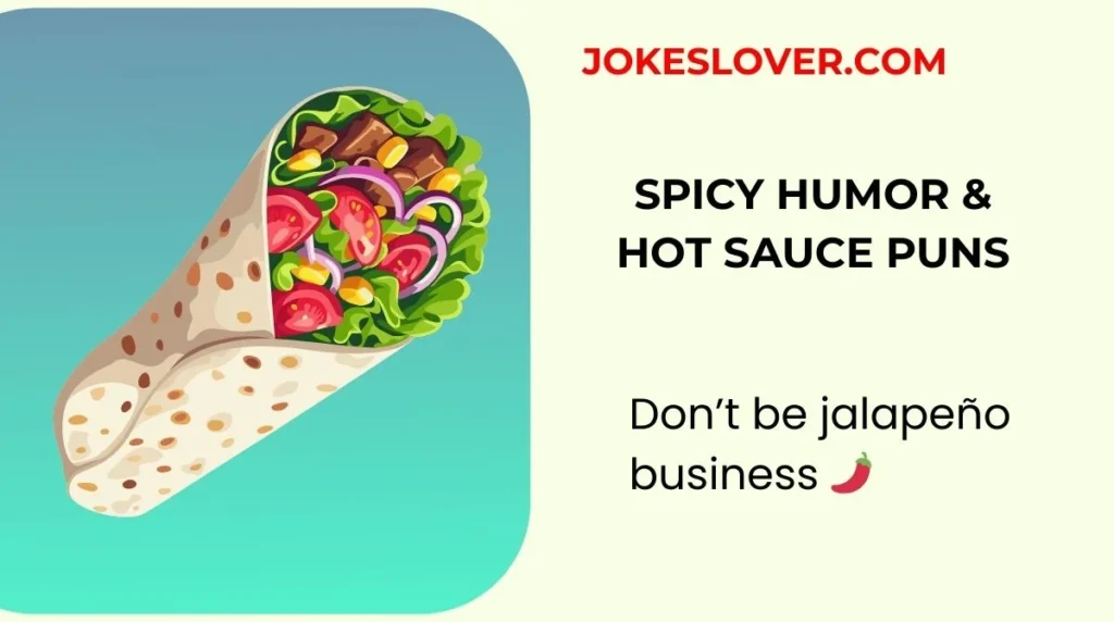 Spicy Humor & Hot Sauce Puns