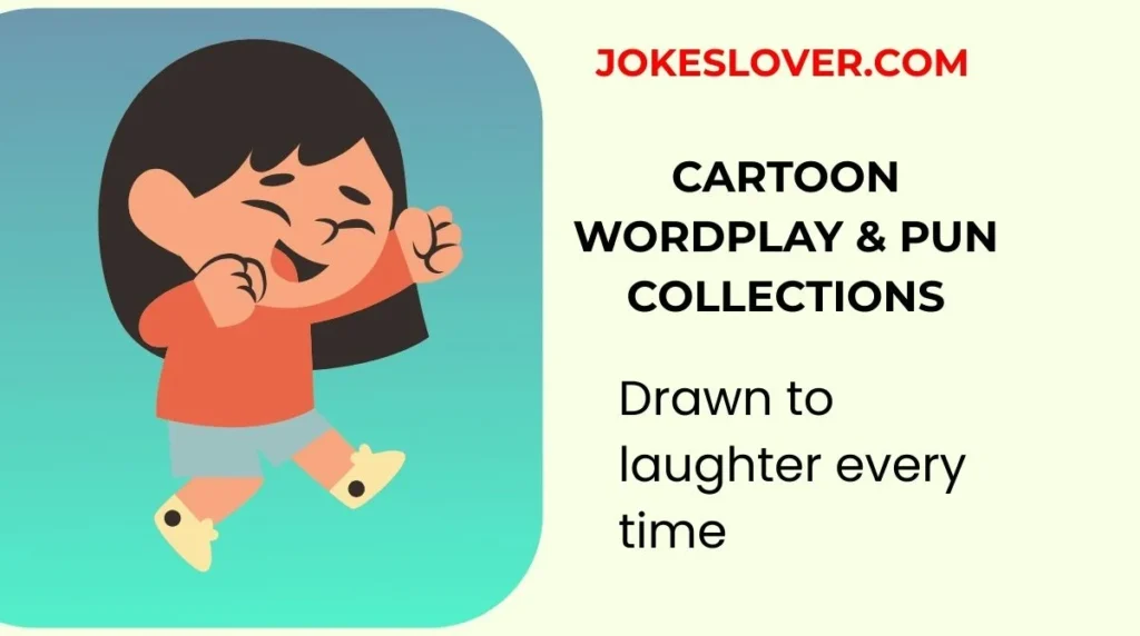 Cartoon Wordplay & Pun Collections