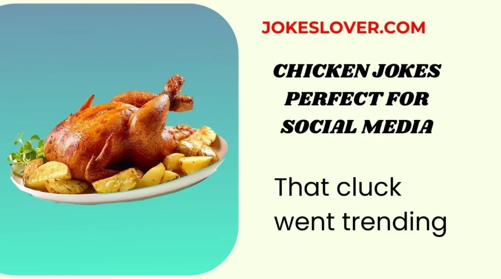 Chicken Jokes Perfect for Social Media