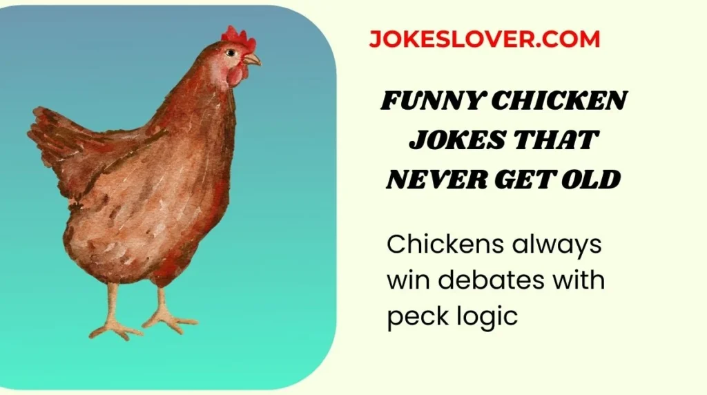 Funny Chicken Jokes That Never Get Old