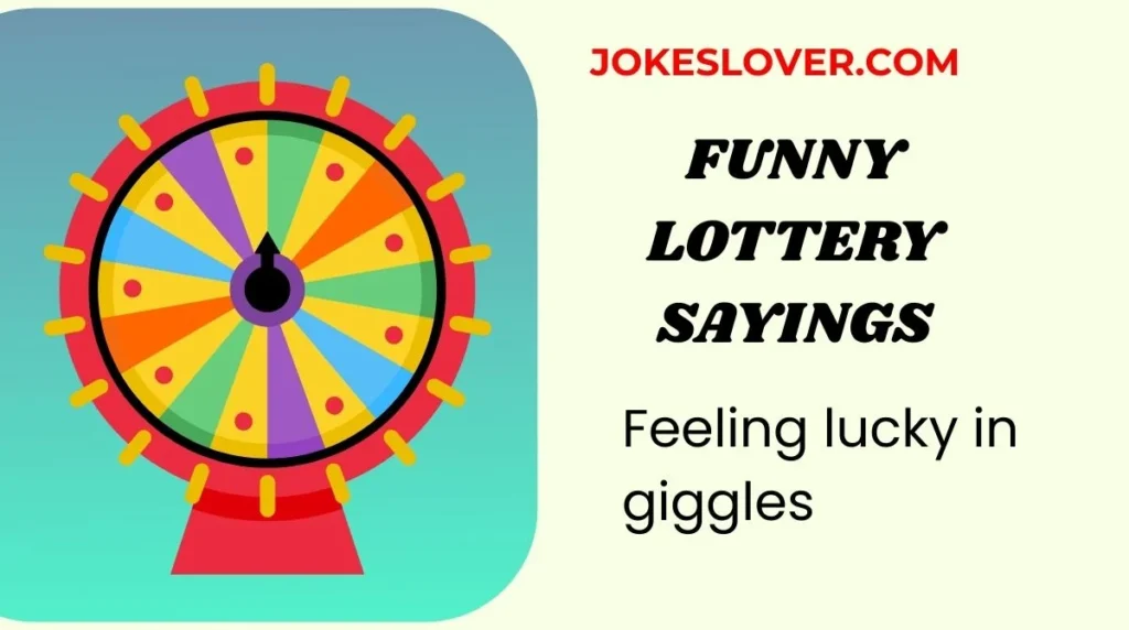 Funny Lottery Sayings