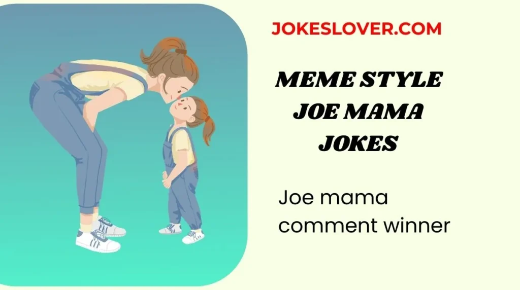 Meme Style Joe Mama Jokes