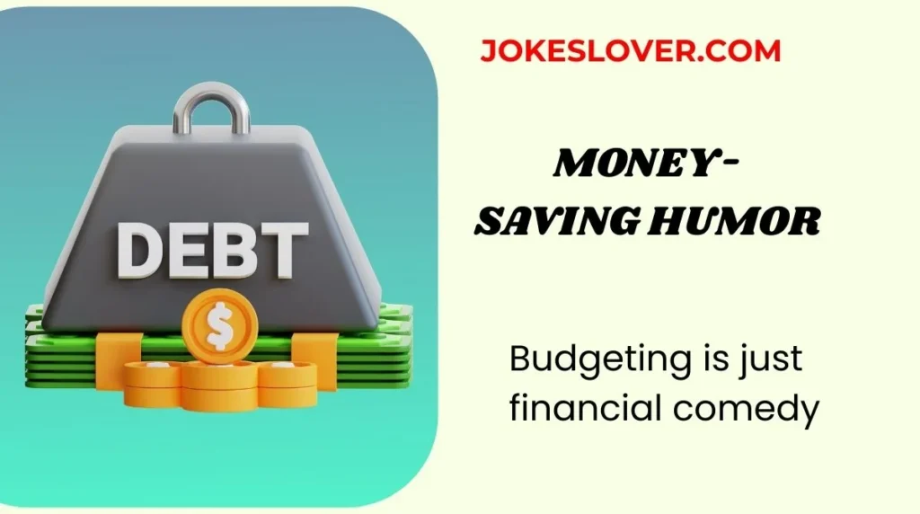 Money-Saving Humor