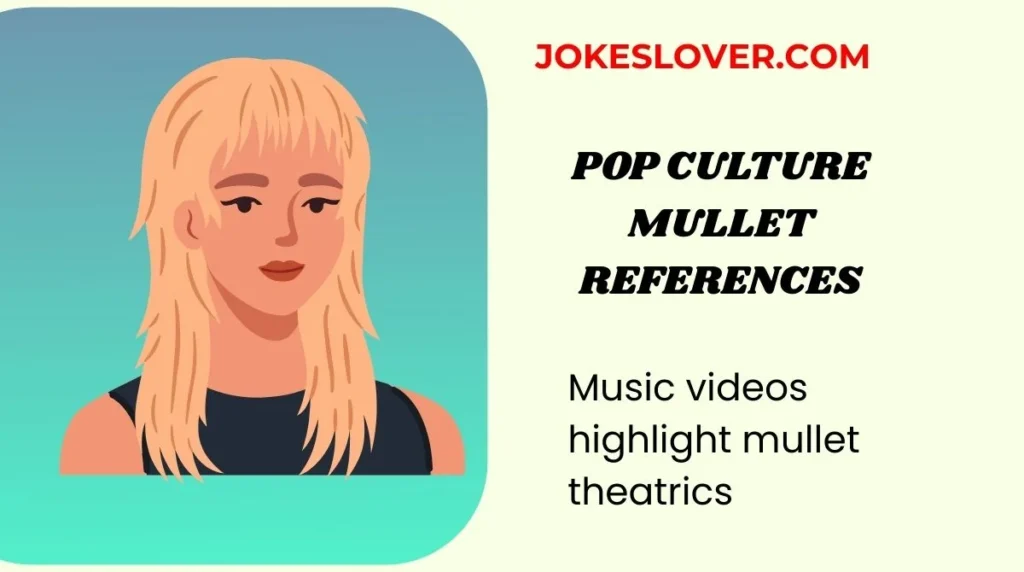 Pop Culture Mullet References