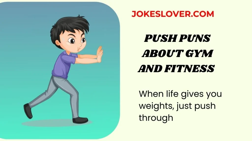 Push Puns About Gym and Fitness
