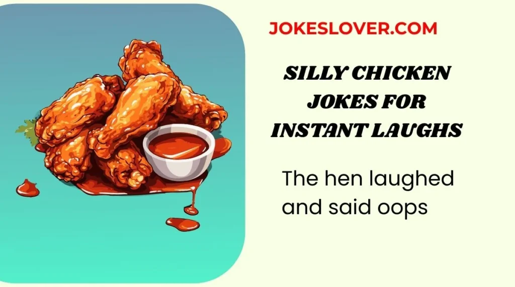 Silly Chicken Jokes for Instant Laughs