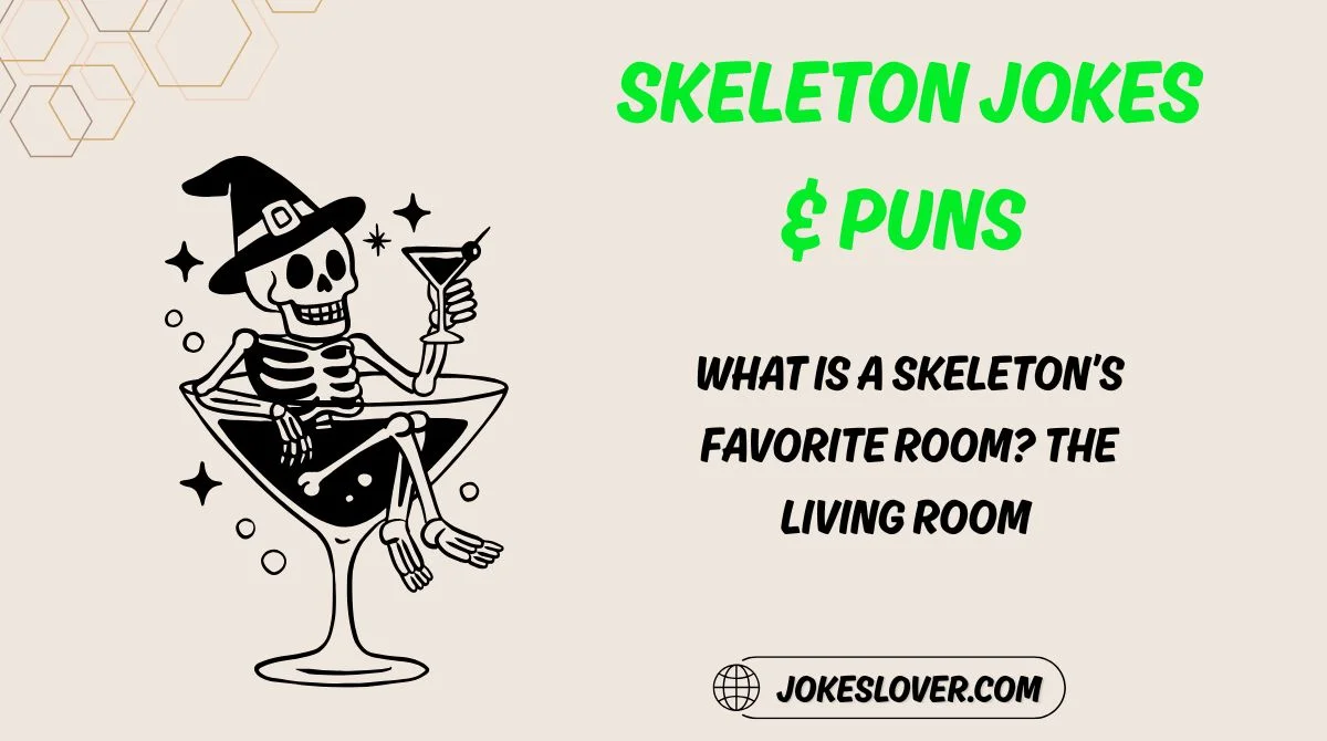 Skeleton Jokes & Puns