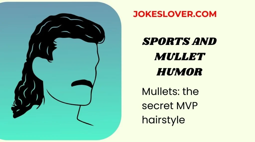 Sports and Mullet Humor