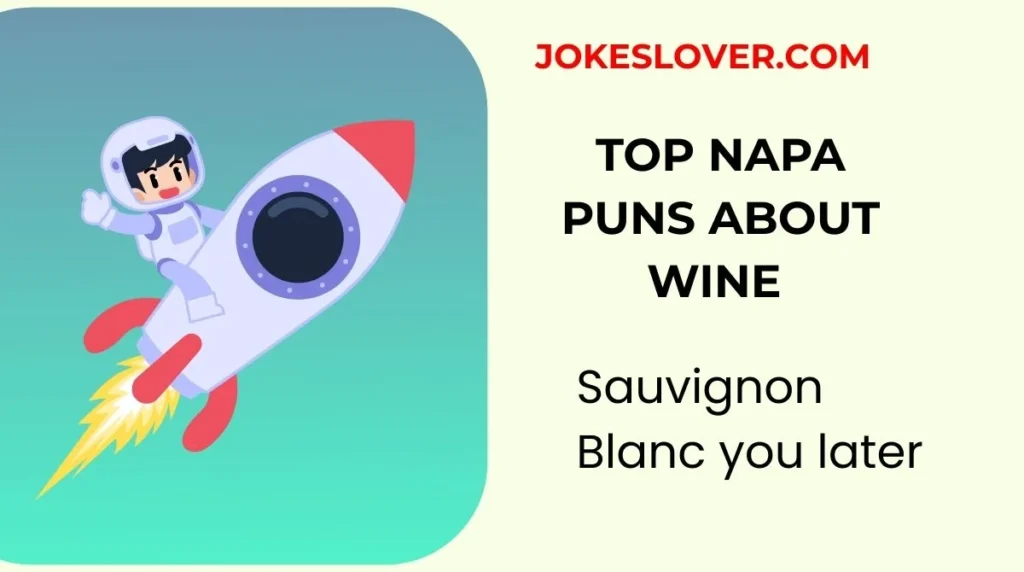 Top Napa Puns About Wine