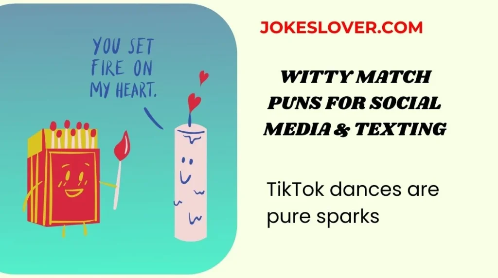 Witty Match Puns for Social Media & Texting