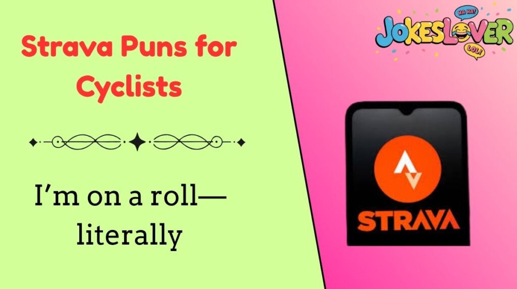 Strava Puns for Cyclists