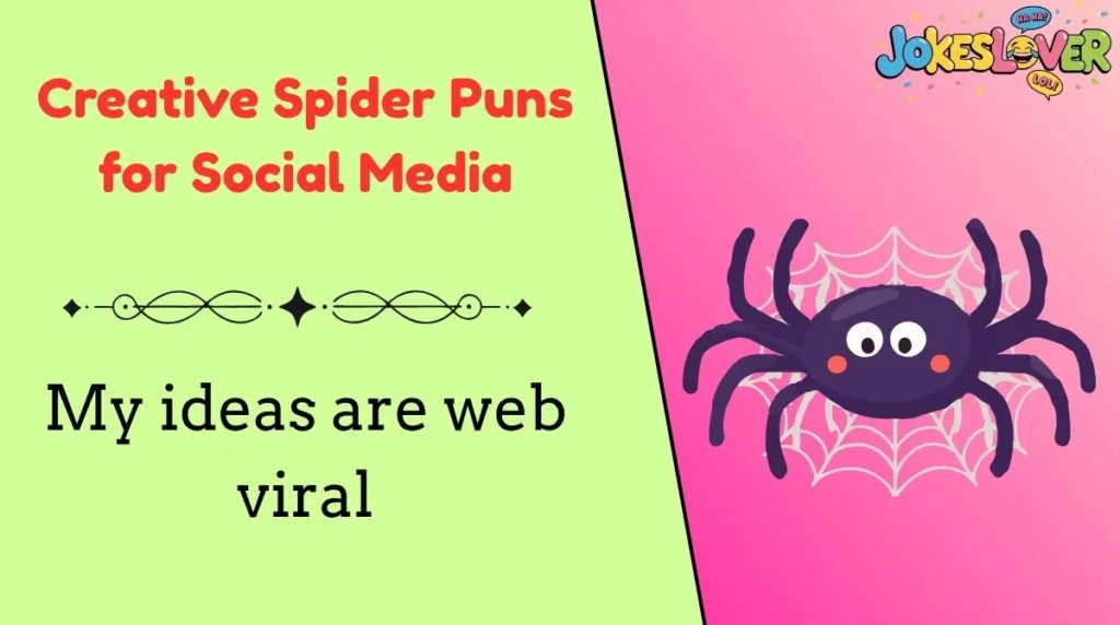 Creative Spider Puns for Social Media