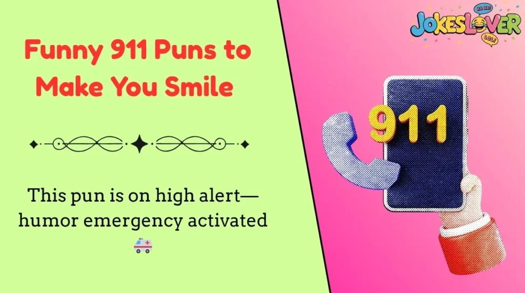 Funny 911 Puns to Make You Smile