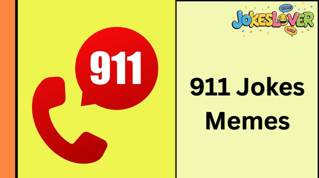 911 Jokes Memes