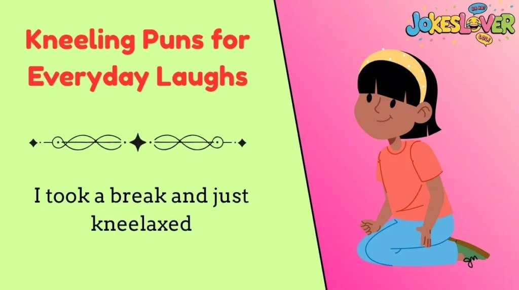 Kneeling Puns for Everyday Laughs