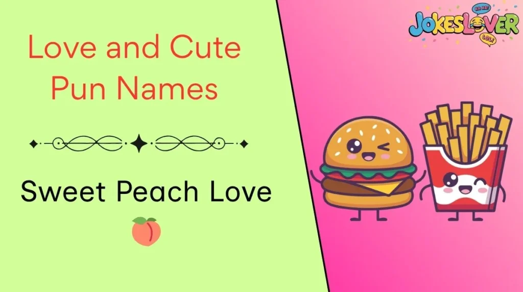 Love and Cute Pun Names