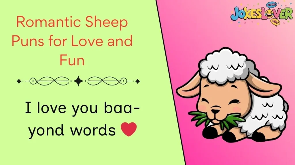 Romantic Sheep Puns for Love and Fun