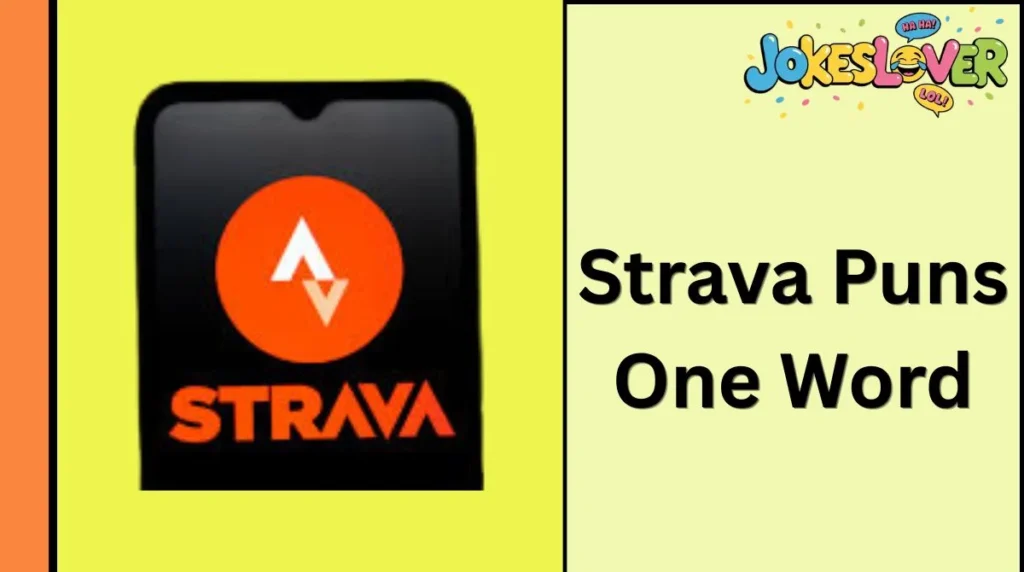 Strava Puns One Word